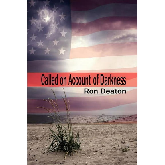 Called on Account of Darkness