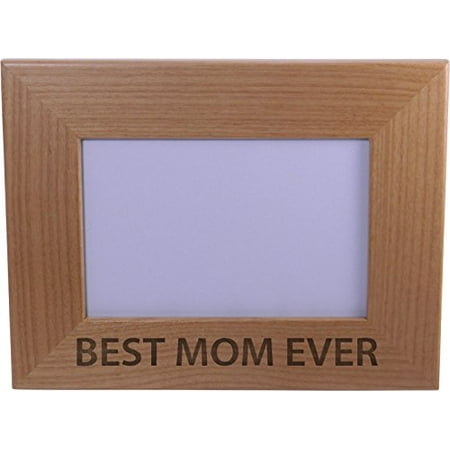 Best Mom Ever 4x6 Inch Wood Picture Frame - Great Gift for Mothers's Day, Birthday or Christmas Gift for Mom Grandma Wife (Best Playboy Photos Ever)