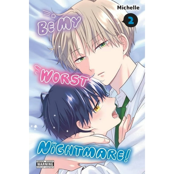 Be My Worst Nightmare! Be My Worst Nightmare!, Vol. 2, Book 2, (Paperback)