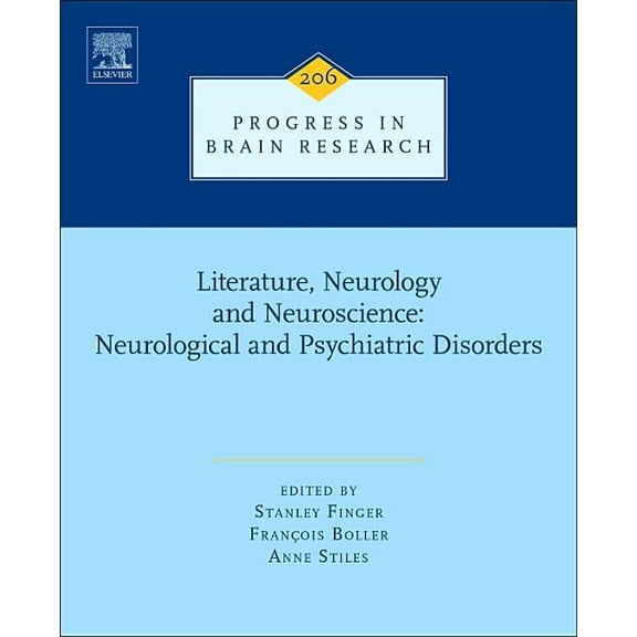 Progress in Brain Research Literature, Neurology, and Neuroscience: Neurological and Psychiatric Disorders: Volume 206, Book 206, (Hardcover)