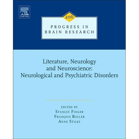 Progress in Brain Research Literature Neurology and Neuroscience: Neurological and Psychiatric Disorders: Volume 206 Book 206 (Hardcover)