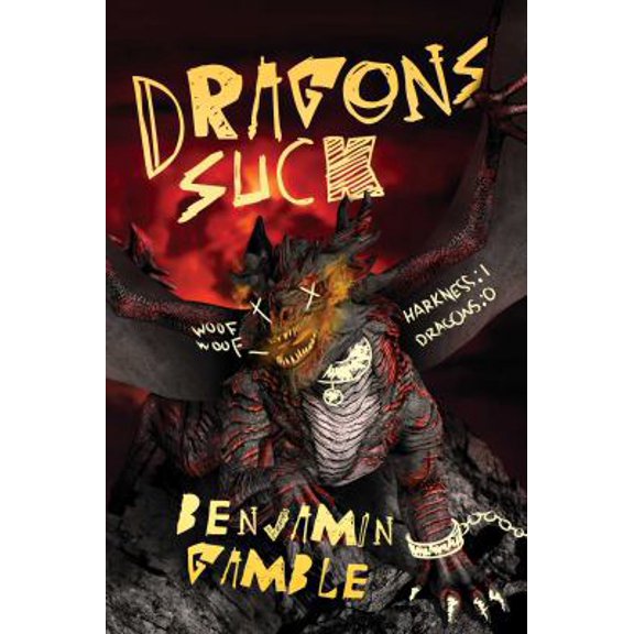 Pre-Owned Dragons Suck (Paperback) 1682618579 9781682618578