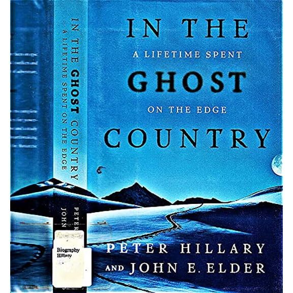 Pre-Owned In the Ghost Country: A Lifetime Spent on the Edge (Hardcover) 0743243692 9780743243698