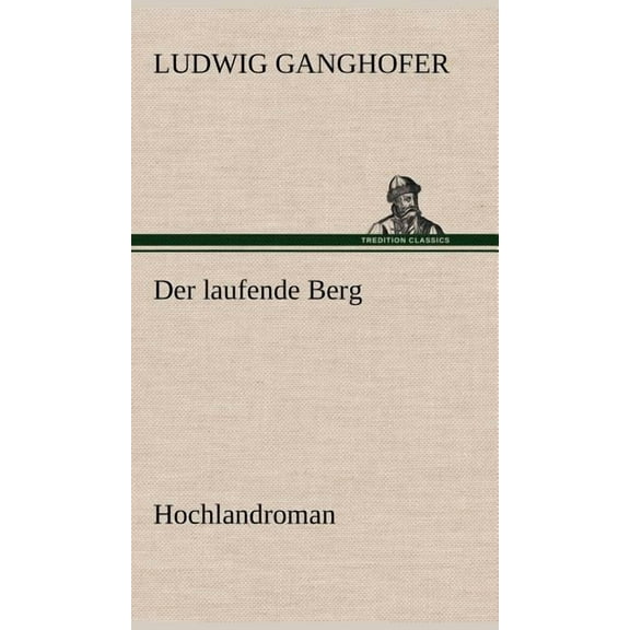 Der Laufende Berg (Hardcover)