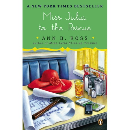 Miss Julia to the Rescue : A Novel (The Very Best Julia)