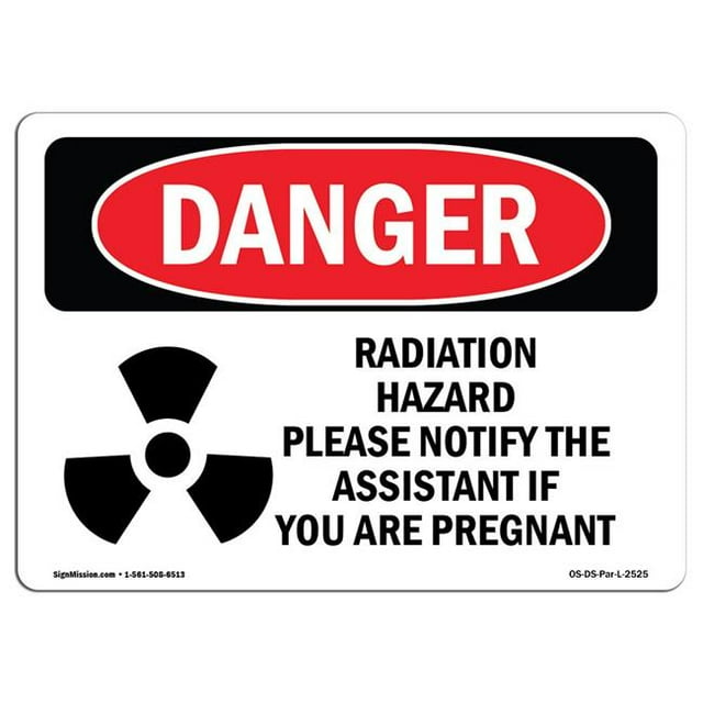 SignMission OS-DS-A-1218-L-2525 12 x 18 in. OSHA Danger Sign - Radiation Hazard Please Notify