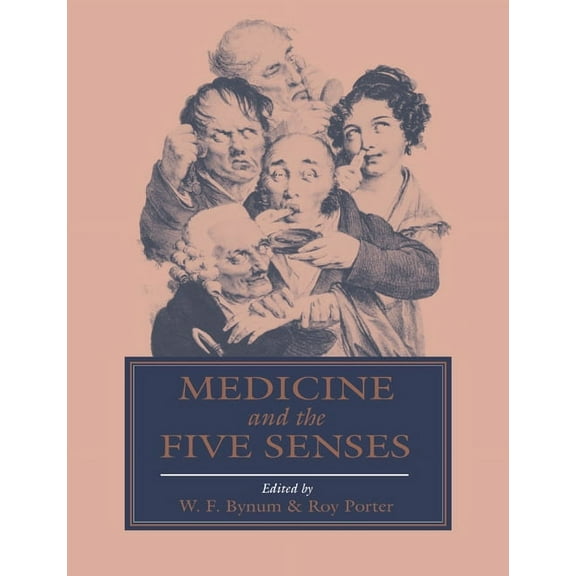 Medicine and the Five Senses, (Paperback)