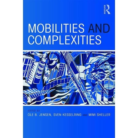 Mobilities and Complexities (Paperback)