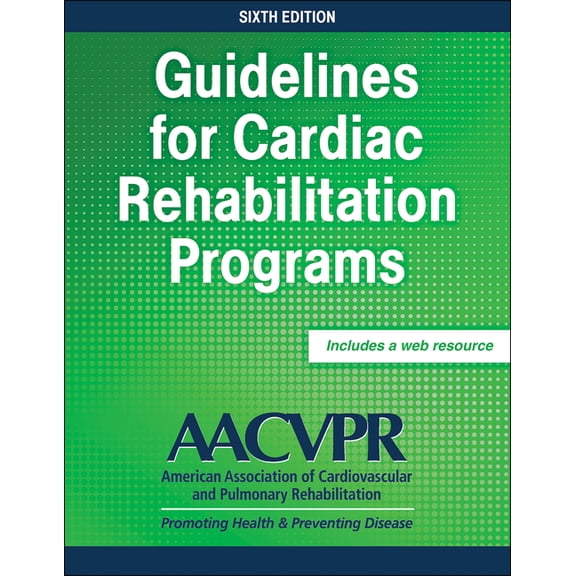 Guidelines for Cardiac Rehabilitation Programs, (Paperback)