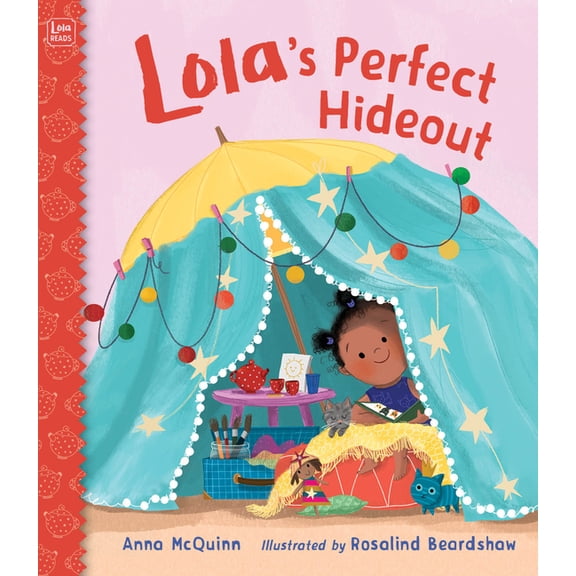 Lola Reads Lola's Perfect Hideout, (Hardcover)