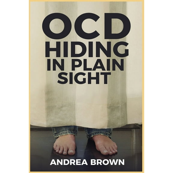 Ocd: Hiding in Plain Sight, (Paperback)
