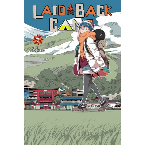 Laid-Back Camp Laid-Back Camp, Vol. 7: Volume 7, Book 7, (Paperback)