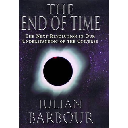 Pre-Owned The End of Time: The Next Revolution in Physics (Hardcover) 0297819852 9780297819851