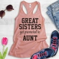 thumbnail image 2 of Great Sisters Get Promoted To Aunts Tank Top, Ladies Racerback Tank Top, Aunt Tank, Auntie Tank, Aunty Tank, Desert Pink, X-Large, 2 of 3