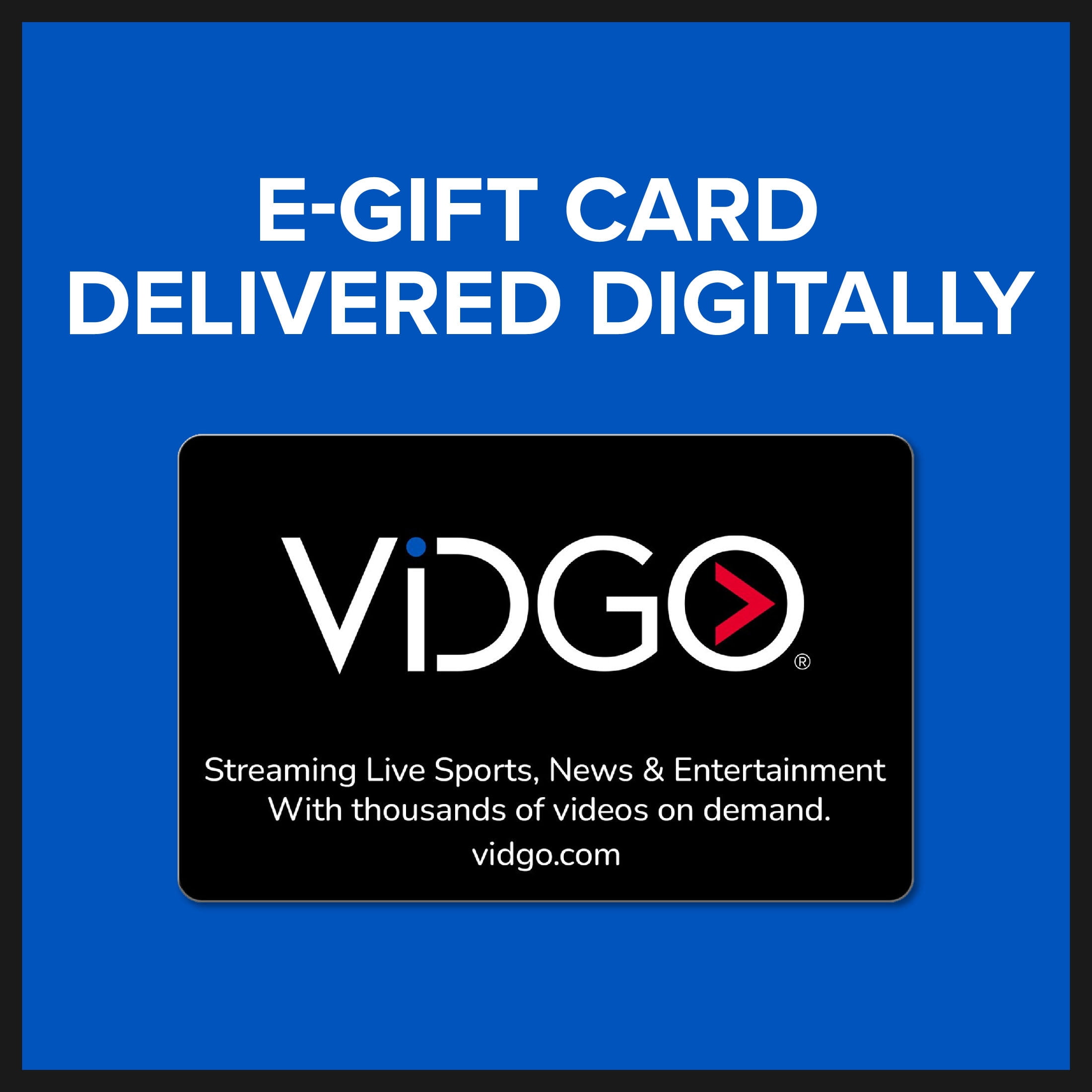 Vidgo $100 eGift Card [Email Delivery]