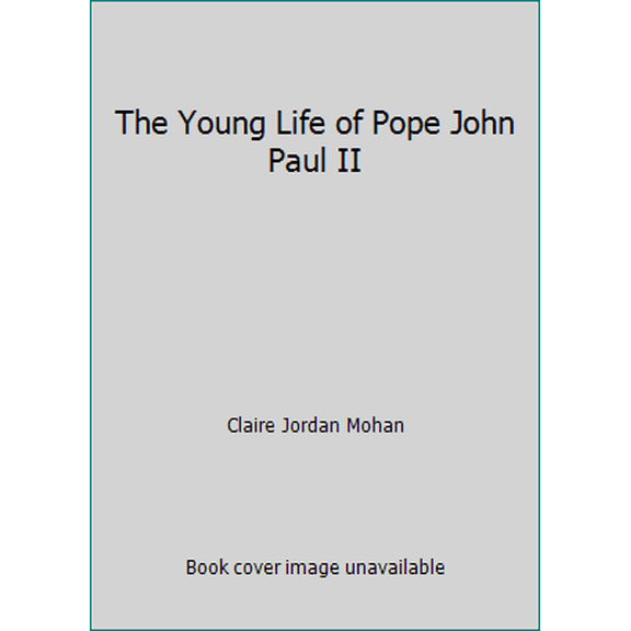 Pre-Owned The Young Life of Pope John Paul II (Paperback) 0943135125 9780943135120