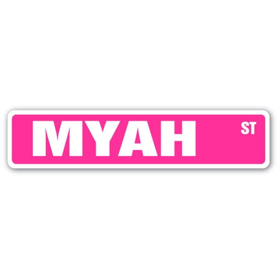 MYAH Street Sign Childrens Name Room Sign | Indoor/Outdoor |  30" Wide