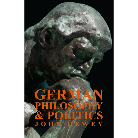 German Philosophy and Politics, (Paperback)
