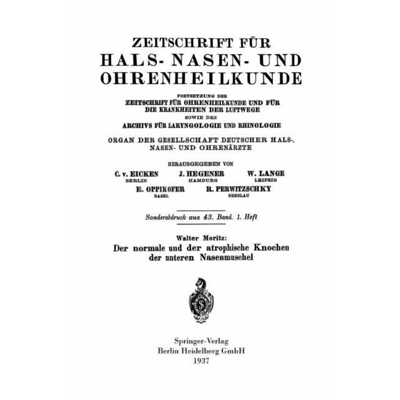 Der Normale Und Der Atrophische Knochen Der Unteren Nasenmuschel, (Paperback)