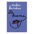 thumbnail image 1 of La Broma Tusquets Milan Kundera, 1 of 2