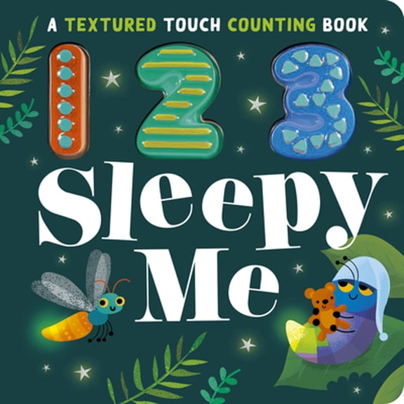 Pre-Owned 123 Sleepy Me: A Textured Touch Counting Book (Hardcover) by Sophie Aggett