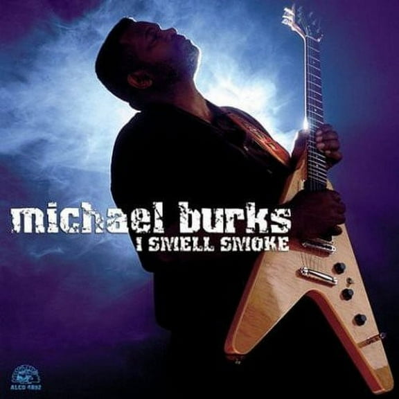 Michael Burks - I Smell Smoke - Music & Performance - CD