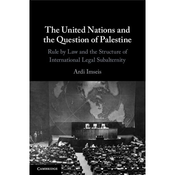The United Nations and the Question of Palestine, (Paperback)