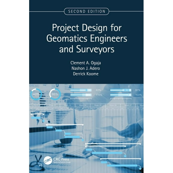 Project Design for Geomatics Engineers and Surveyors, Second Edition, (Hardcover)