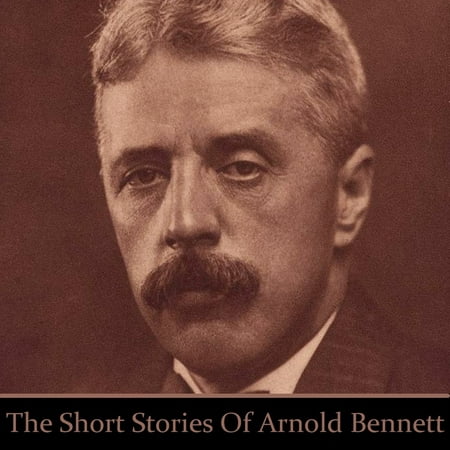 ISBN 9781780000121 product image for Short Stories of Arnold Bennett, The - Audiobook | upcitemdb.com