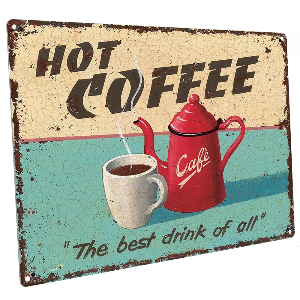 Hot Coffee 9"x12" Metal Sign, Wall Decor for Kitchen and Dinning Room