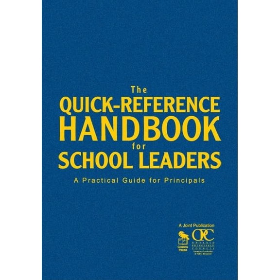The Quick-Reference Handbook for School Leaders: A Practical Guide for Principals, (Hardcover)