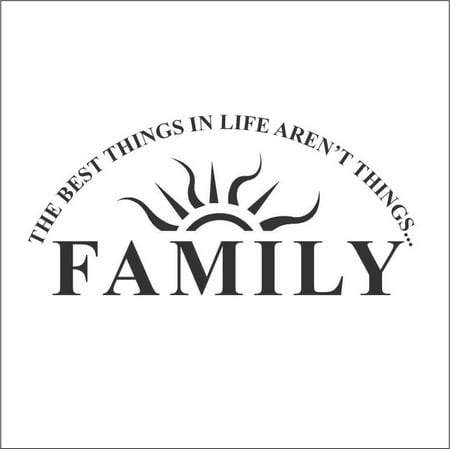The Best Things in Life Aren't Things Family Vinyl Decal -