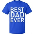 thumbnail image 2 of OXI T-Shirt - Best Dad Ever, Basic Casual T-Shirt for Men's and Women Fleece T-Shirt Short Sleeve - Royal Blue Large, 2 of 3
