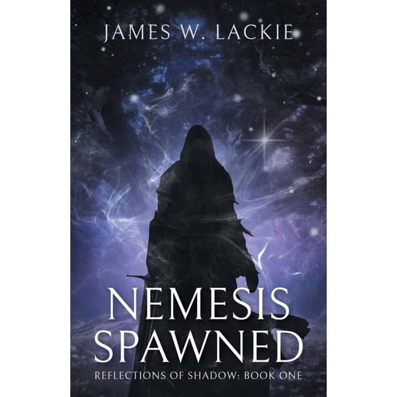 Reflections of Shadow Nemesis Spawned, (Paperback)