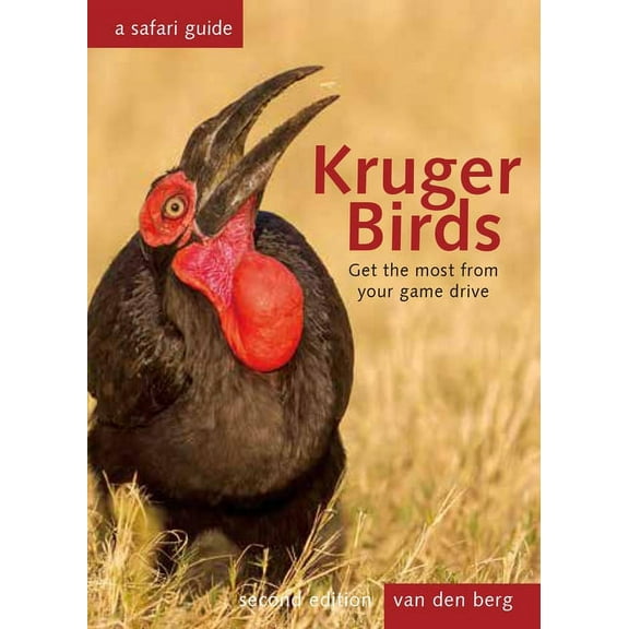 Kruger Birds : A Safari Guide (Hardcover)