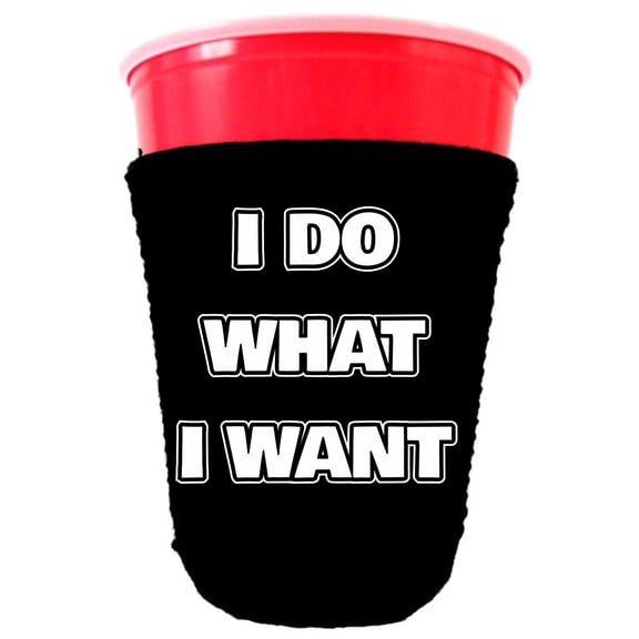 I Do What I Want Party Cup Coolie (Black)