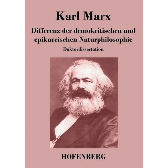 Differenz der demokritischen und epikureischen Naturphilosophie: Doktordissertation (Paperback)