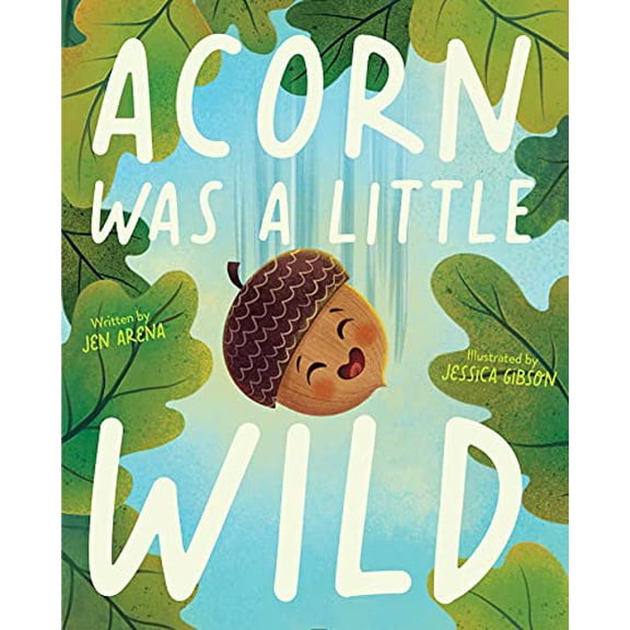 Pre-Owned Acorn Was a Little Wild, 9781534483156, 1534483152, Hardcover,