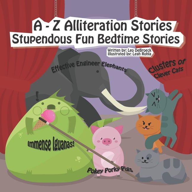 A - Z Alliteration Stories : Stupendous Fun Bedtime Stories (Paperback) -  