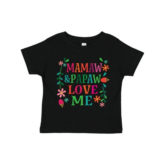 Inktastic Mamaw and Papaw Love Me Girls Toddler T-Shirt