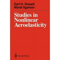 Studies in Nonlinear Aeroelasticity, (Paperback)
