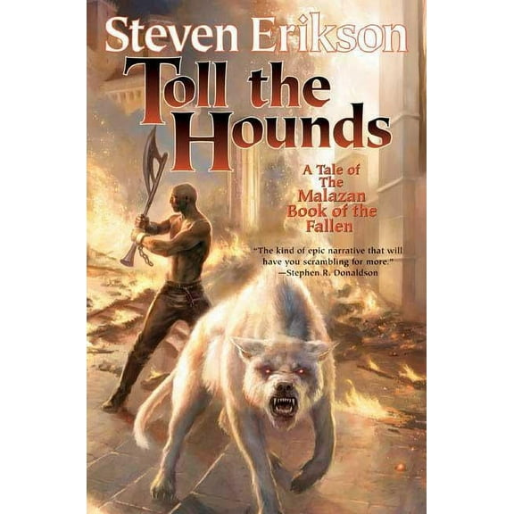 Malazan Book of the Fallen Toll the Hounds, Book 8, (Paperback)