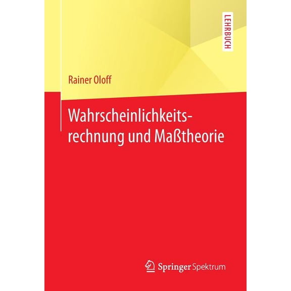 Wahrscheinlichkeitsrechnung Und MaÃtheorie, (Paperback)