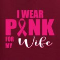 thumbnail image 2 of Wild Bobby, I Wear Pink For My Wife, Breast Cancer Awareness, Front and Back Women Graphic Tees, Maroon, Medium, 2 of 4