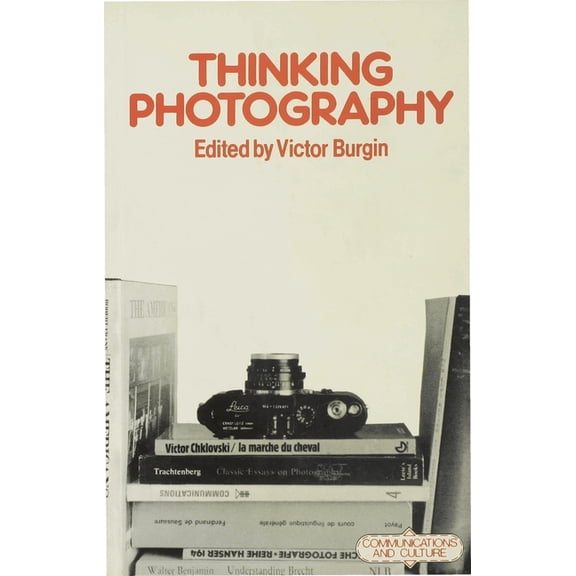 Communications and Culture Thinking Photography, Book 11, (Paperback)