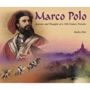 Marco Polo Journeys and Thoughts of a 13th Century Traveler Paperback