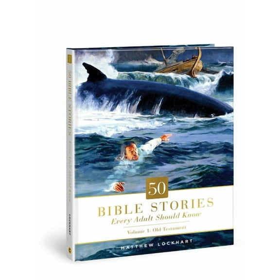 50 Bible Stories Every Adult Should Know: Volume 1: Old Testament Volume 1, (Hardcover)
