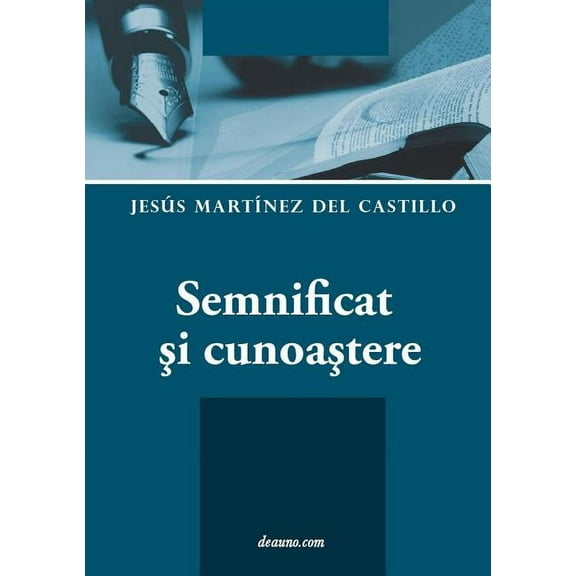 Semnificat şi cunoaştere (Paperback)