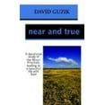 thumbnail image 1 of Pre-Owned Near and True (Paperback) 1565990323 9781565990326, 1 of 1
