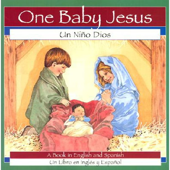 One Baby Jesusun Nino Dios English And Spanish Edition - 